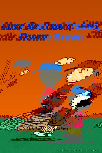 Lucy Must Be Traded, Charlie Brown 2003