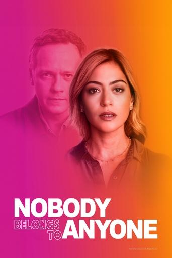 Nobody Belongs to Nobody 2023