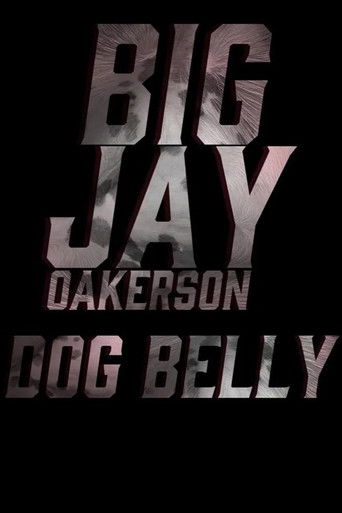 Big Jay Oakerson: Dog Belly 2023
