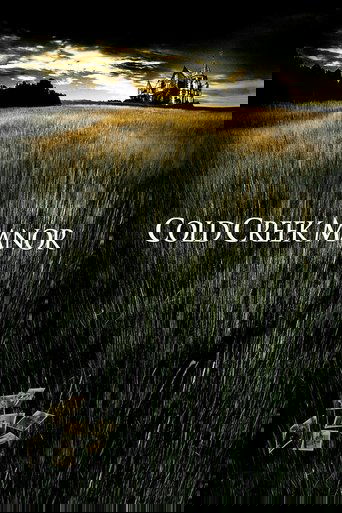 Cold Creek Manor 2003