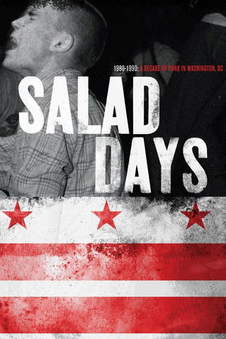 Salad Days: A Decade of Punk in Washington, DC (1980-90) 2015