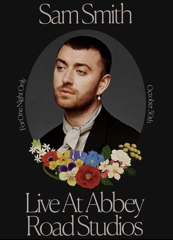 Sam Smith: Love Goes – Live at Abbey Road Studios 2021