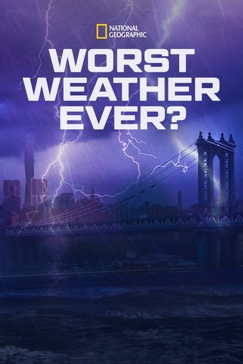 Worst Weather Ever? 2013