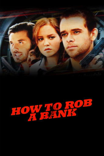 How to Rob a Bank 2007