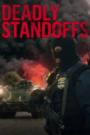 Deadly Standoffs 2021