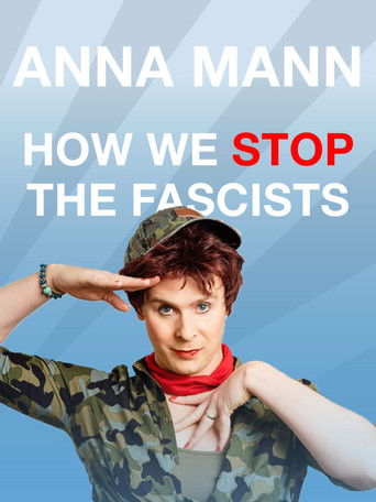 Anna Mann - How We Stop The Fascists 2020