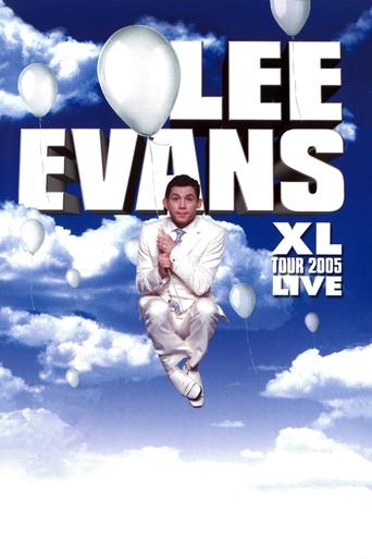 Lee Evans: XL Tour Live 2005 2005