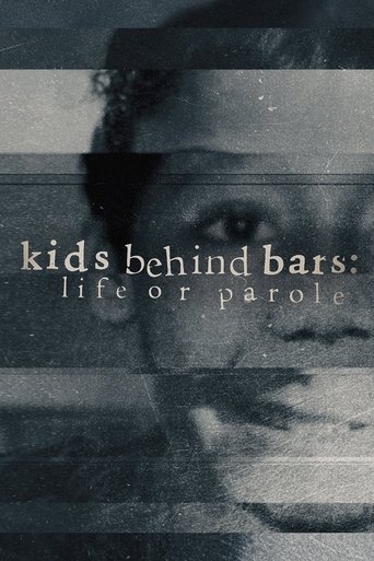 Kids Behind Bars: Life or Parole 2019