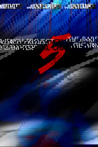 The Bare Wench Project 5: The Final Chapter 2005