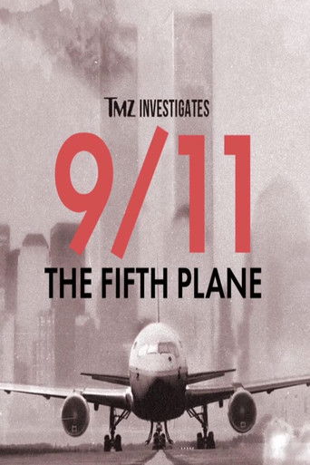 TMZ Investigates: 9/11 - The Fifth Plane 2023