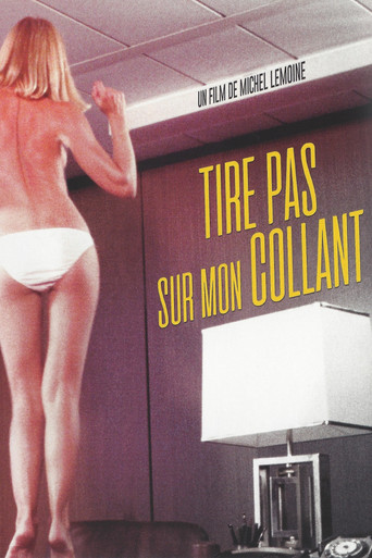 Tire pas sur mon collant 1978