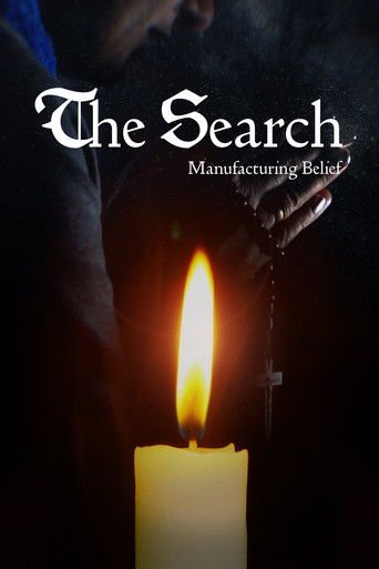 The Search - Manufacturing Belief 2019