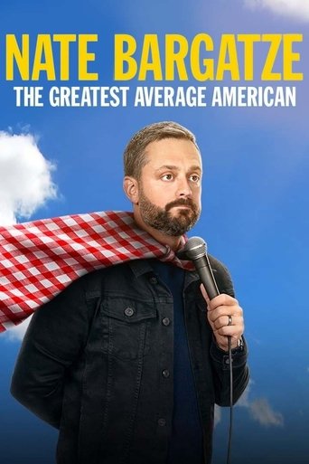 Nate Bargatze: The Greatest Average American 2021