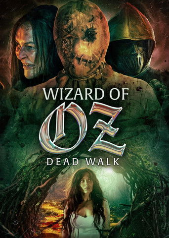 Wizard of Oz: Dead Walk 2025
