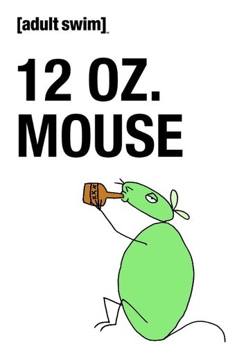 12 oz. Mouse 2005