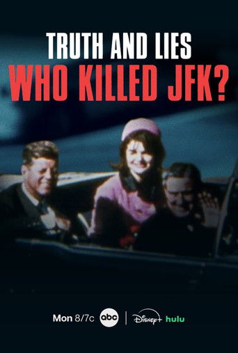 Truth and Lies: Who Killed JFK? 2025