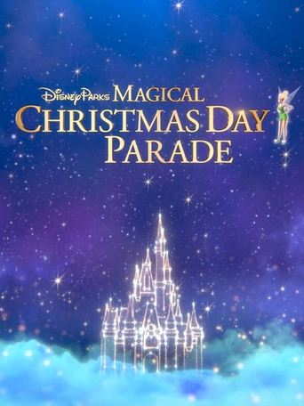 Disney Parks Magical Christmas Day Parade 2021