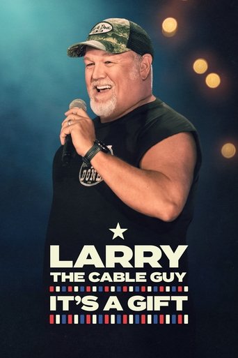 Larry the Cable Guy: It's a Gift 2025