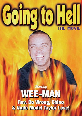 Going to Hell: The Movie 2004