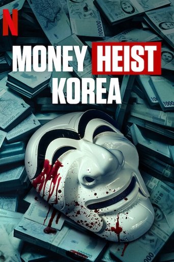 Money Heist: Korea - Joint Economic Area 2022