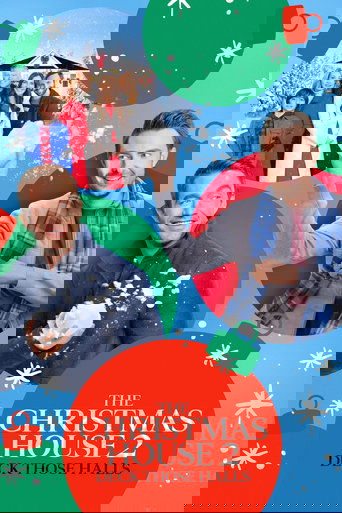 The Christmas House 2: Deck Those Halls 2021