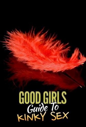 Good Girls' Guide to Kinky Sex 2019