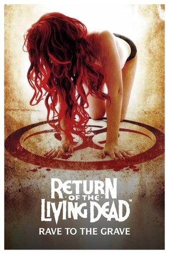 Return of the Living Dead: Rave to the Grave 2005