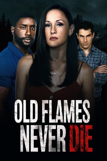Old Flames Never Die 2022