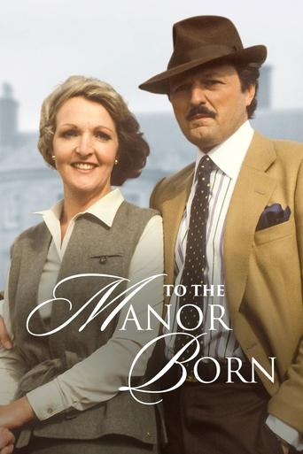To the Manor Born 1979