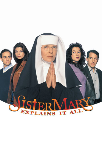 Sister Mary Explains It All 2001