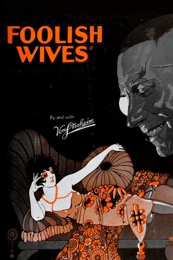 Foolish Wives 1922