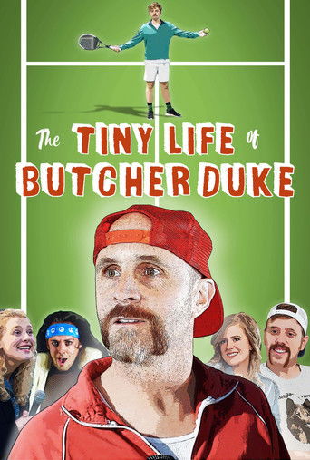 The Tiny Life of Butcher Duke 2021