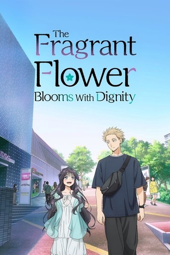 The Fragrant Flower Blooms with Dignity 2025