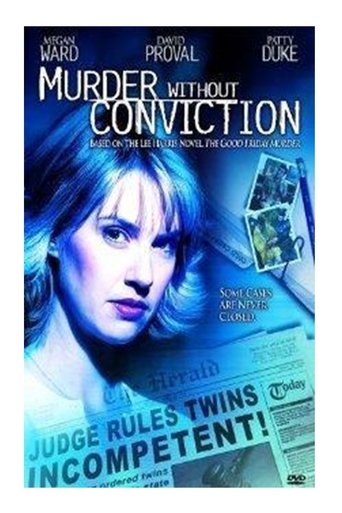 Murder Without Conviction 2004