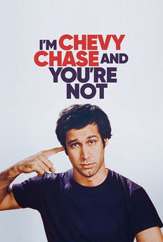 I’m Chevy Chase and You’re Not 2025