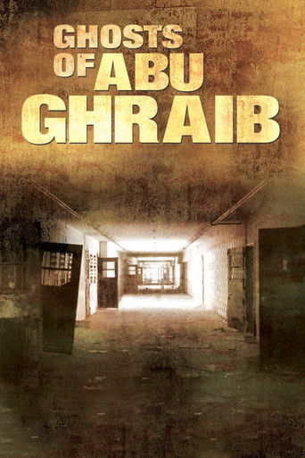 Ghosts of Abu Ghraib 2007