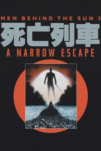 Men Behind the Sun 3: A Narrow Escape 1994