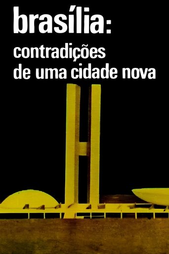 Brasilia, Contradictions of a New City 1968
