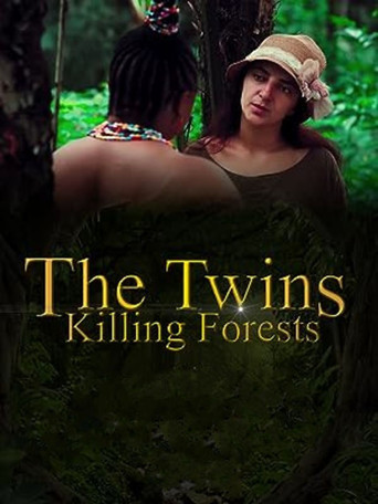 The Twins Killing Forests 2021
