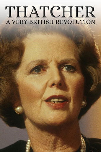 Thatcher: A Very British Revolution 2019