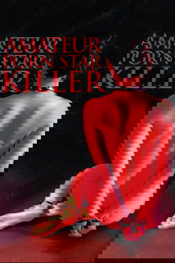 Amateur Porn Star Killer 2006