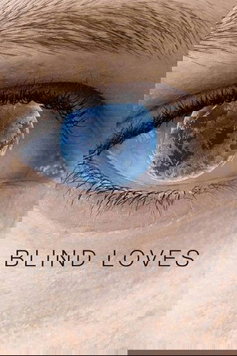 Blind Loves 2008
