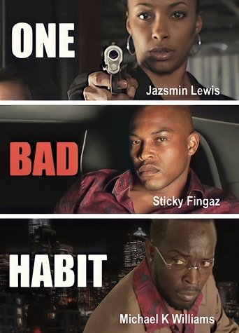 One Bad Habit 2022