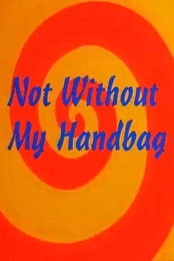 Not Without My Handbag 1993