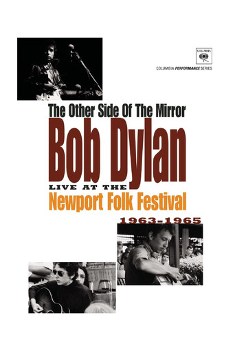 The Other Side of the Mirror: Bob Dylan: Live at the Newport Folk Festival 2007