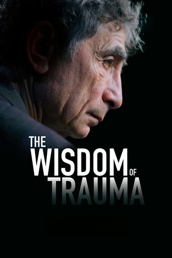 The Wisdom of Trauma 2021