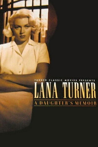 Lana Turner... a Daughter's Memoir 2001