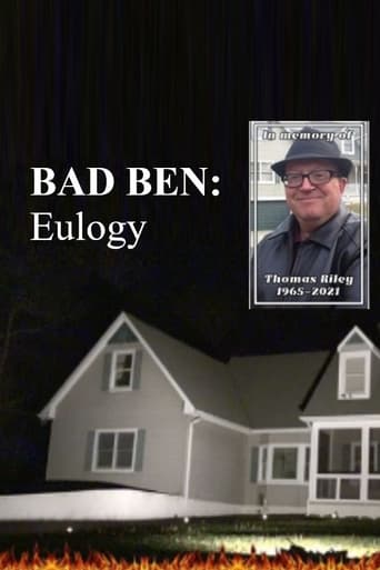 Bad Ben: Eulogy 2022