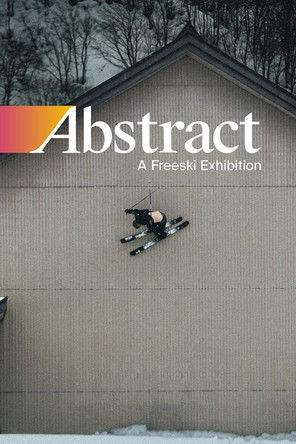 Abstract: A Freeski Exhibition 