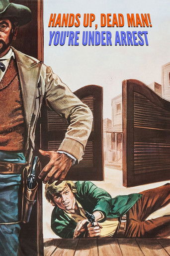 Hands Up, Dead Man! You're Under Arrest 1971